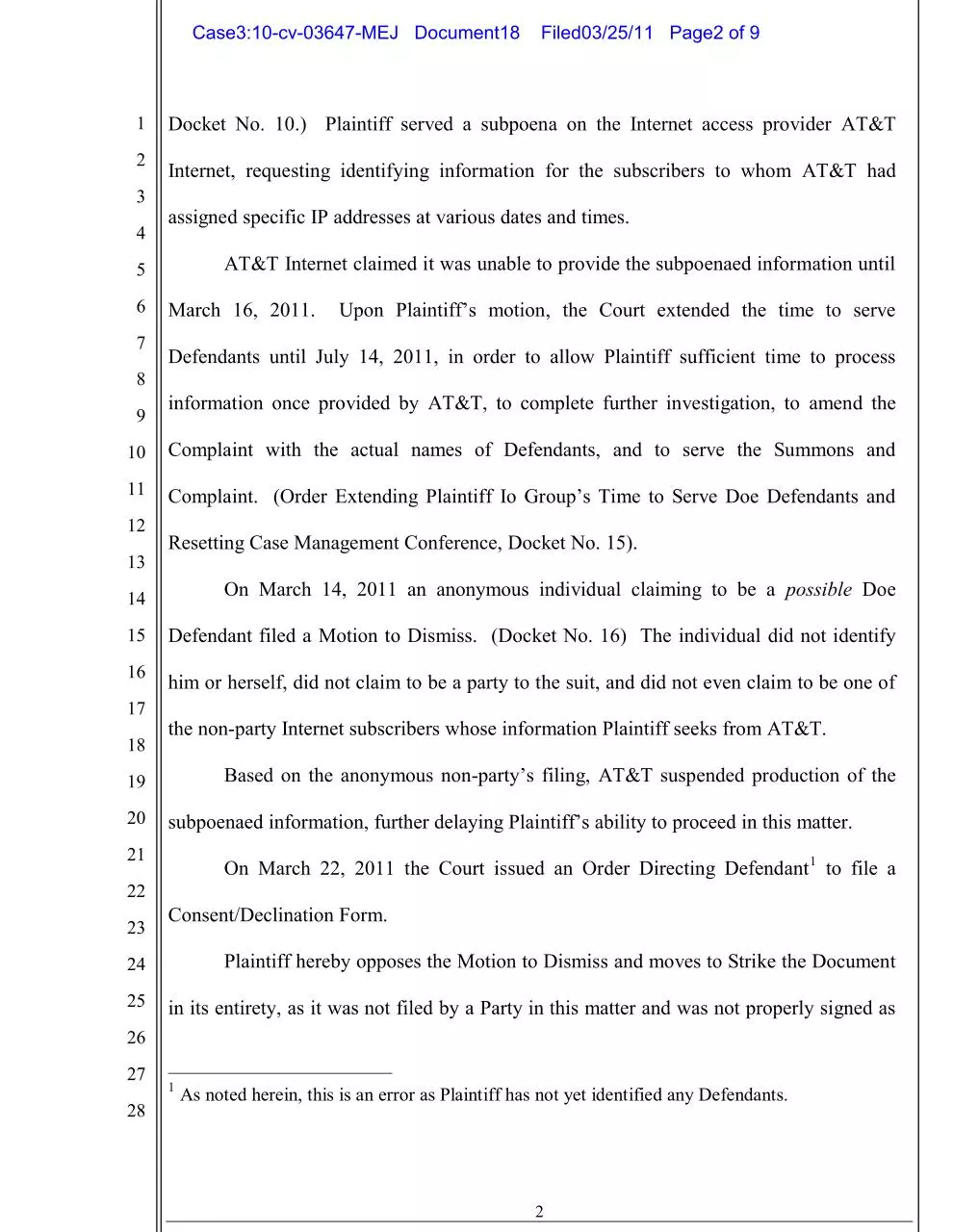 Page 2 of 9, 310 cv 03647 MEJ Docket 18 Opposition to motion to dismiss