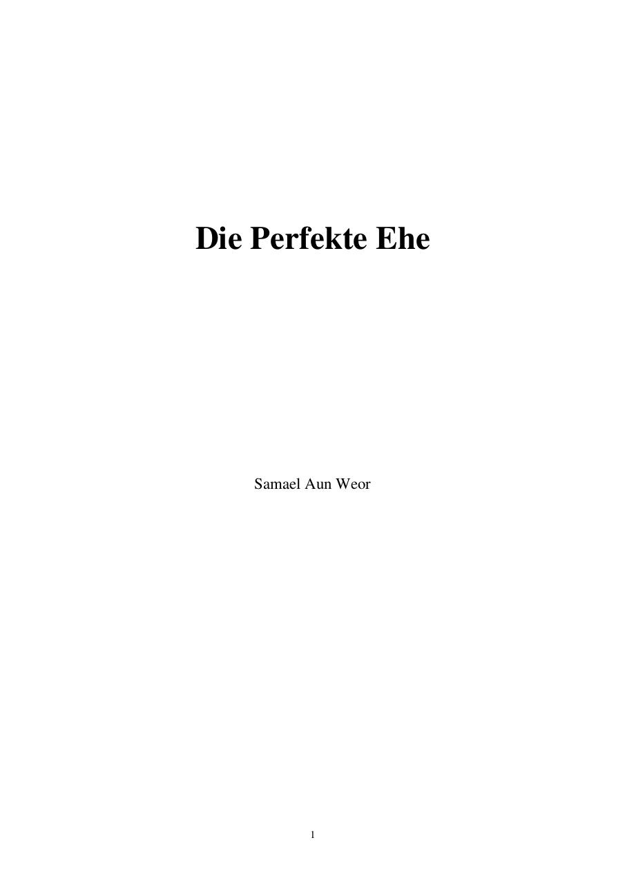 Samael Aun Weor - Die Perfekte Ehe.pdf - page 1/185
