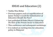 Page 3, Session 1 Tunku Abidin Choice and Competition IDEAS 31 May 2011
