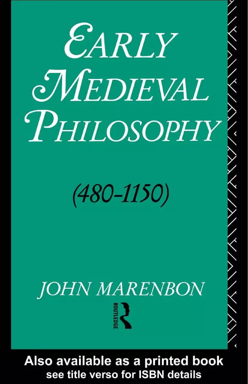 Page 1 of 214, MarenbonEarly Medieval Philosophy (480 1150) An Introduction
