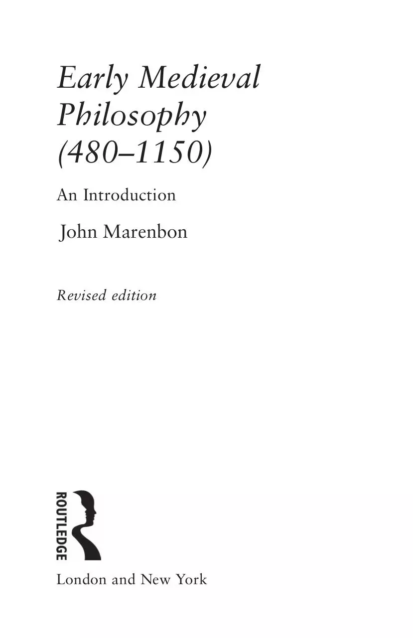 Page 4 of 214, MarenbonEarly Medieval Philosophy (480 1150) An Introduction