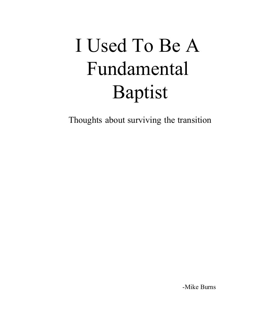 I Used To Be A Fundamental Baptist.pdf - page 1/12