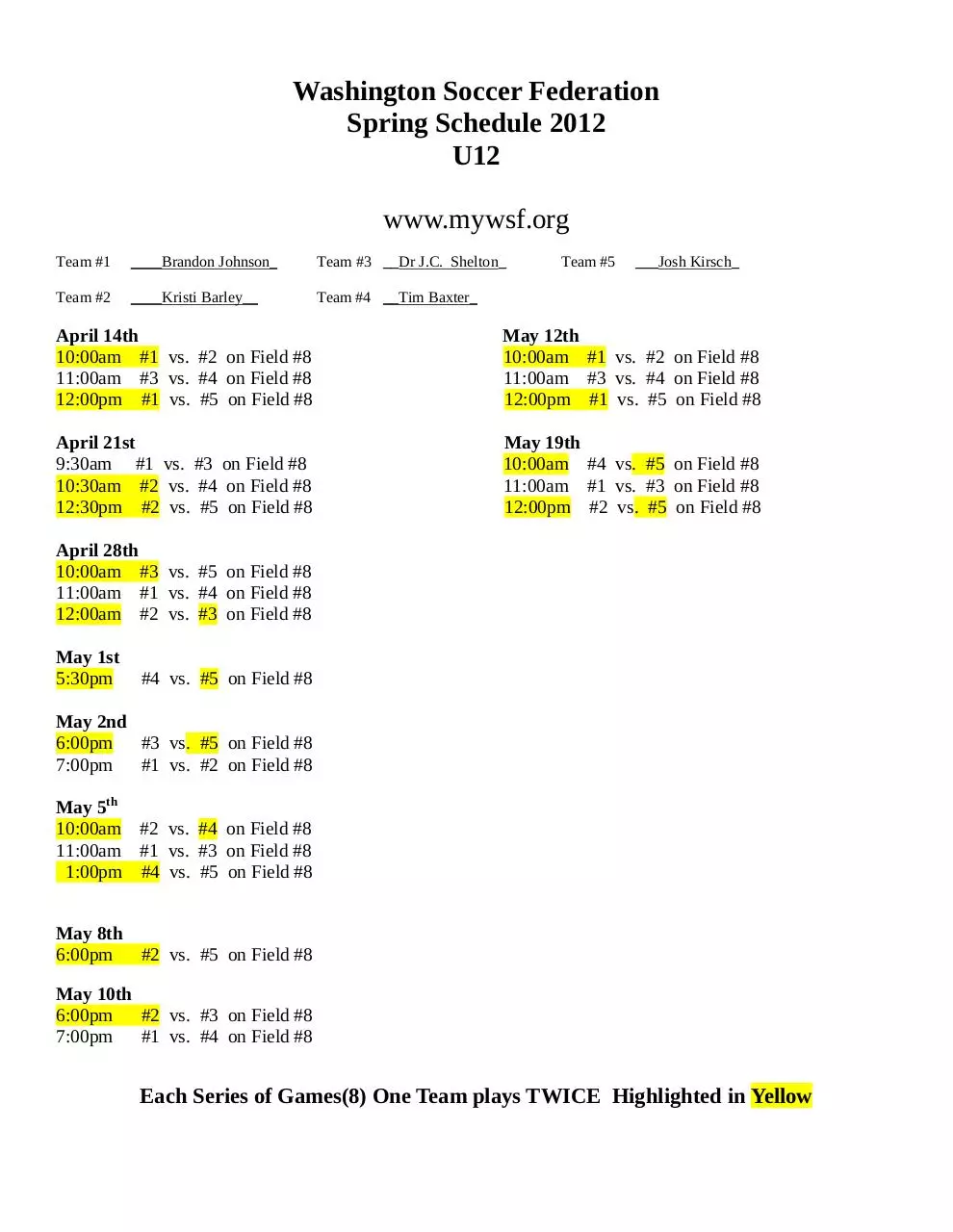 Page 1 of 1, Spring 2012 Under 12 Recreational Schedule