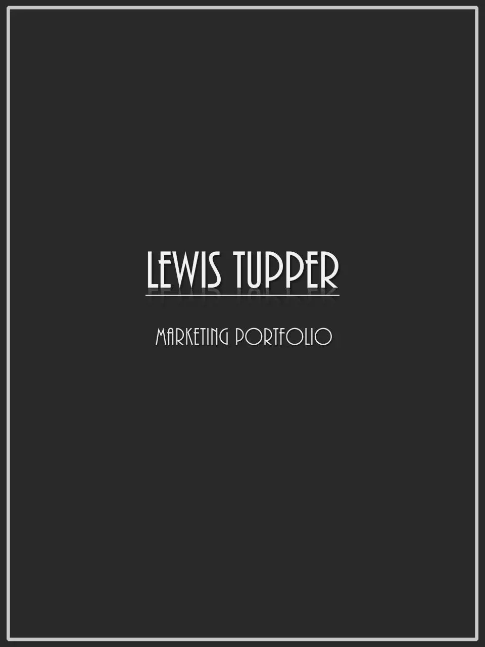 Page 1 of 9, Lewis Tupper Portfolio