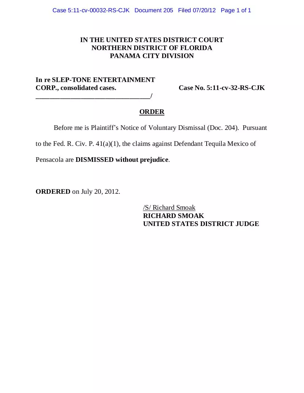 Page 1 of 1, Panama 205 Order dismissing Tequila Mexico of Pensacola