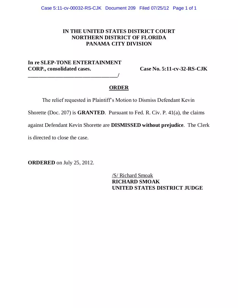 Document preview - Panama 209 Order granting Doc. 207 re dismissing Kevin Shorette wo prejudice.pdf - Page 1/1