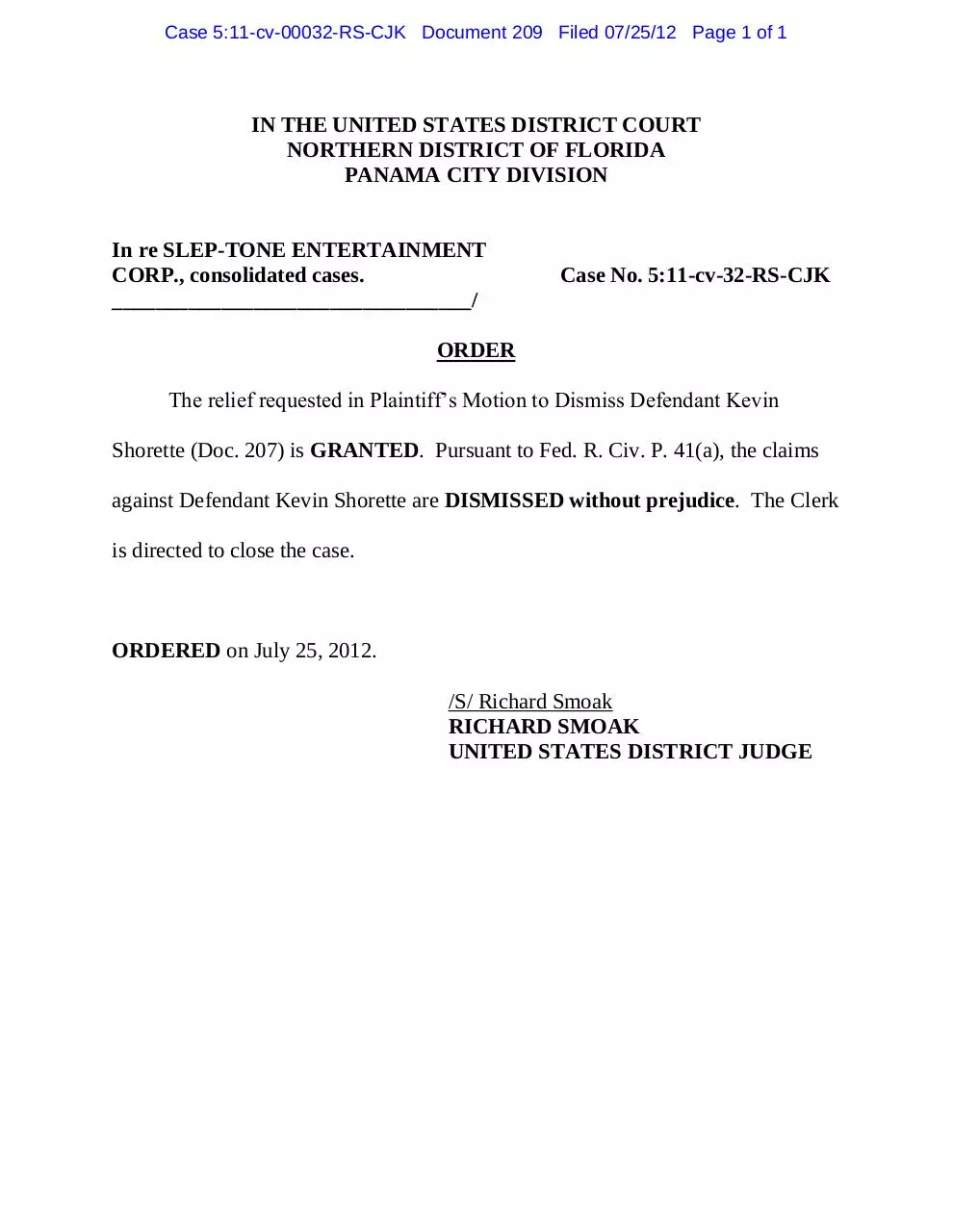 Page 1 of 1, Panama 209 Order granting Doc. 207 re dismissing Kevin Shorette wo prejudice