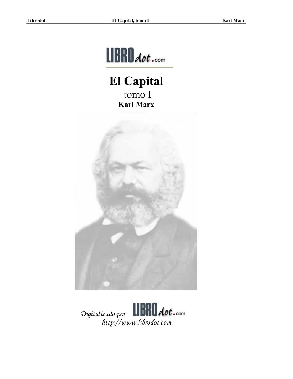Karl Marx - El Capital I.pdf - page 1/551