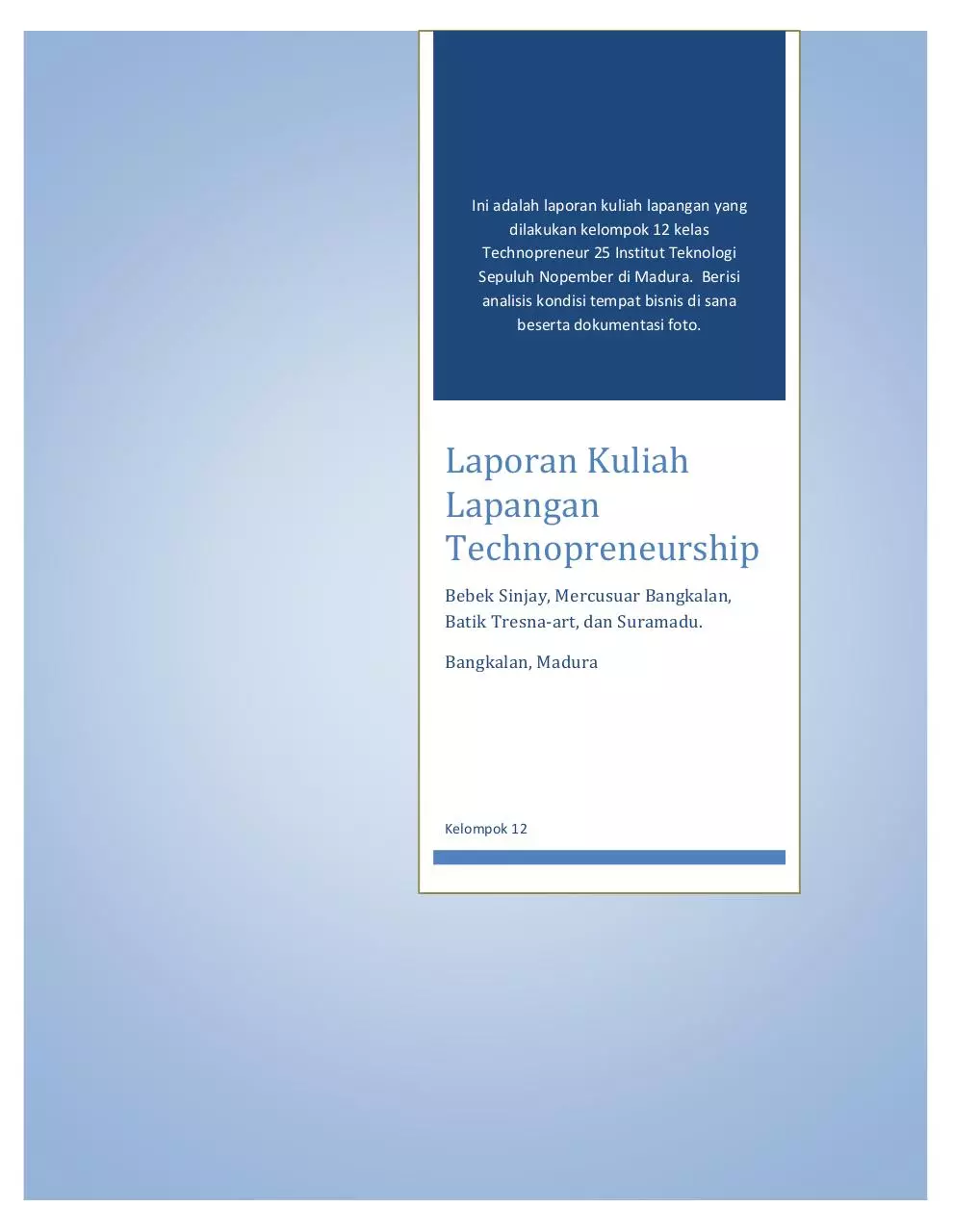 Page 1 of 17, Laporan Kuliah Lapangan Technopreneur klp 12