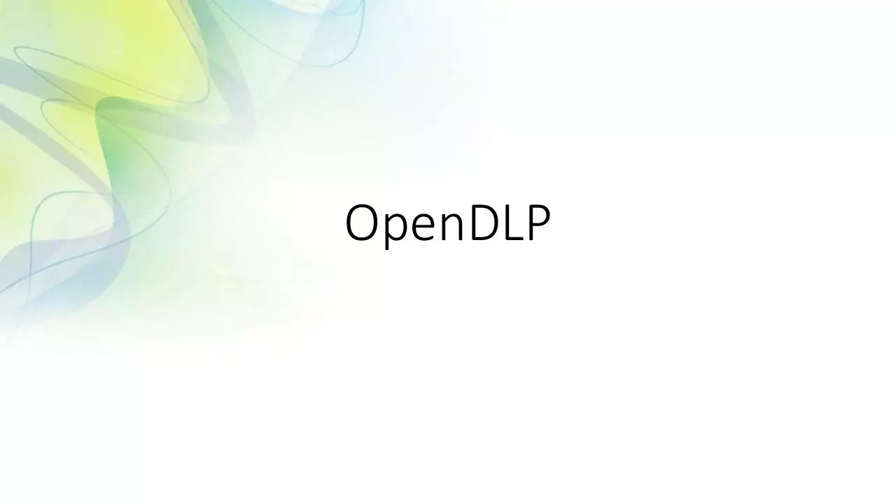 Page 1 of 12, OpenDLP Presentation
