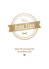 Page 1, Real Bow Ties BOW TIE COLLECTION OF SPRING 2015
