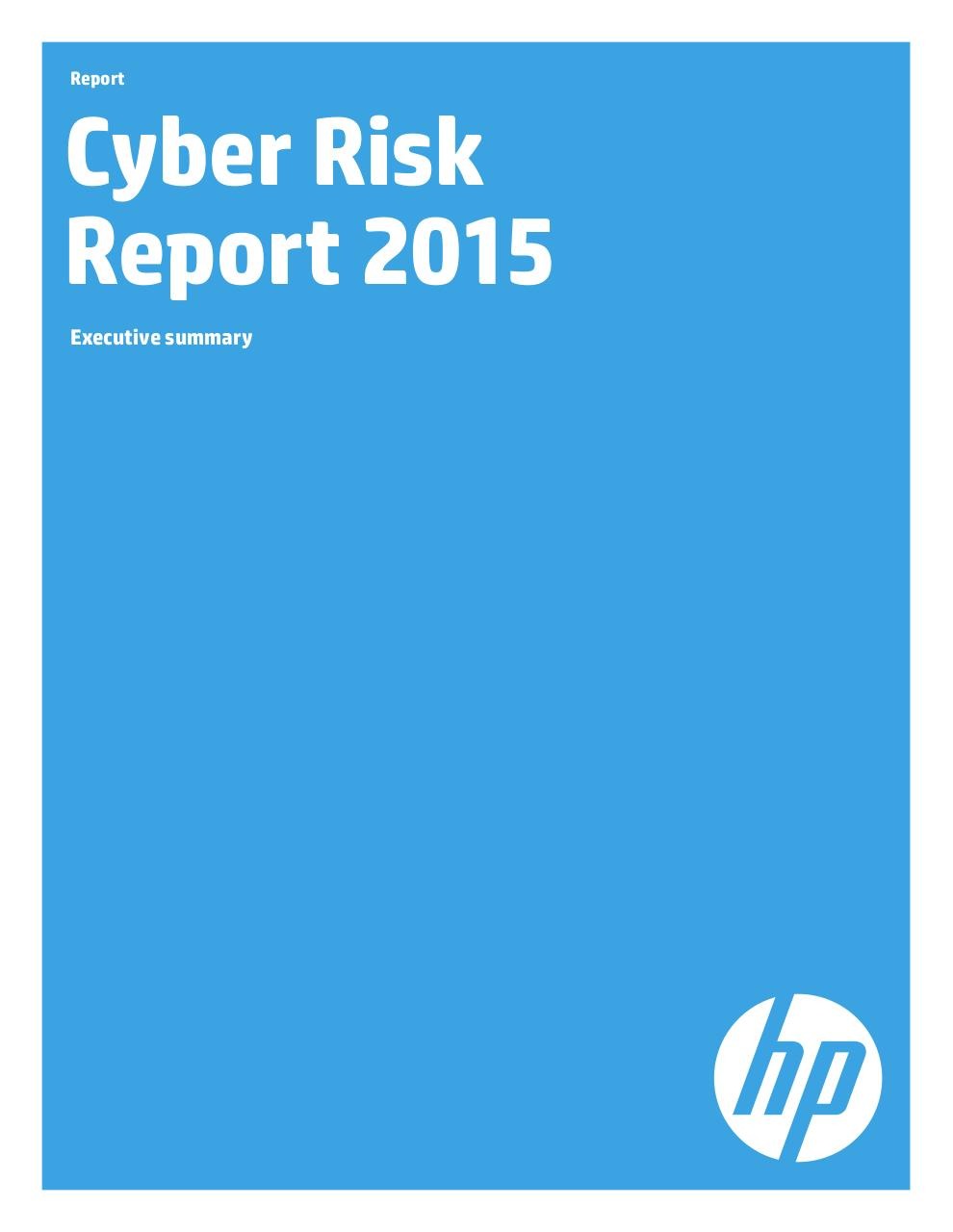 HP Cyber Risk Report 2015 Executive Summary.pdf - page 1/6