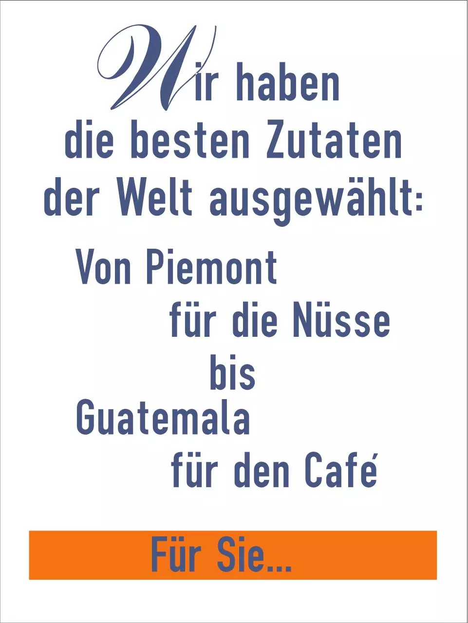 Page 1 of 1, Wir haben die besten Zutaten der Welt...(1)