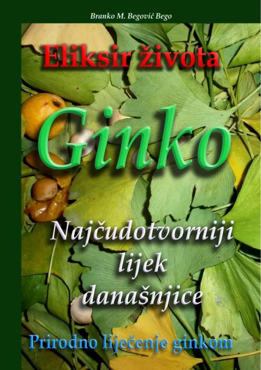 Page 1 of 94, ELIKSIR ŽIVOTA Ginkgo biloba 2015