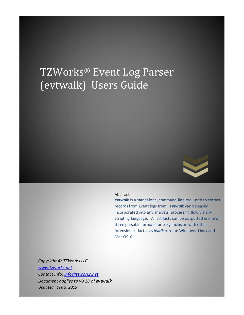TZWorks Event Log Parser (evtwalk) Users Guide by Dave Tomczak -  evtwalk.users.guide pdf - PDF Archive