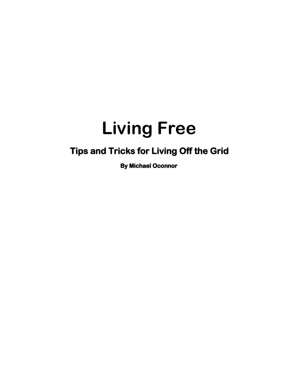 Page 5 of 47, Living Free Tips and Tricks for Living Off the Grid