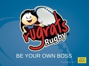 Page 1, RUGRATS RUGBY BE YOUR OWN BOSS