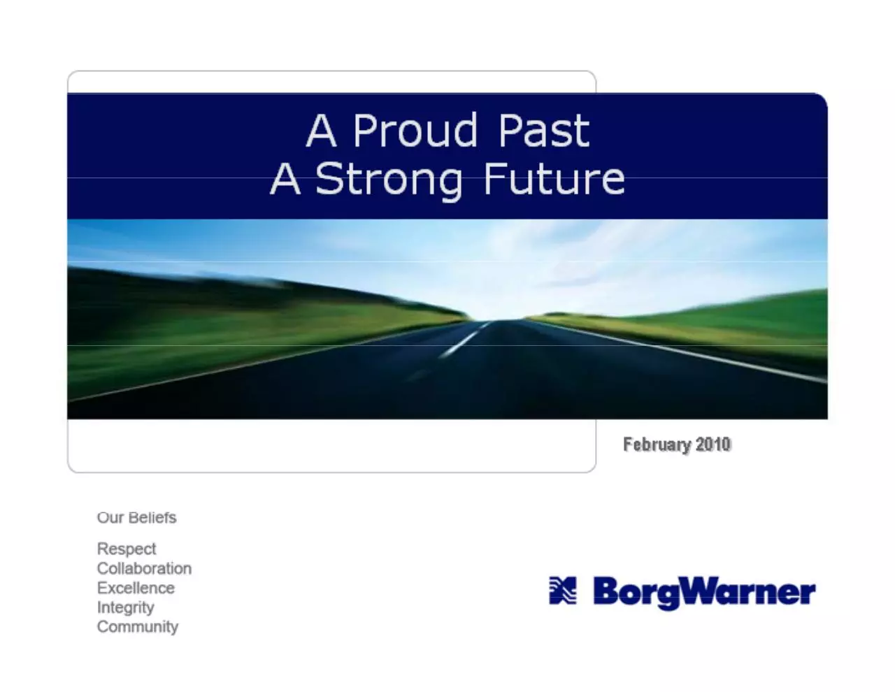 Page 1 of 31, BWA 10 1Q StrongFutureSlides
