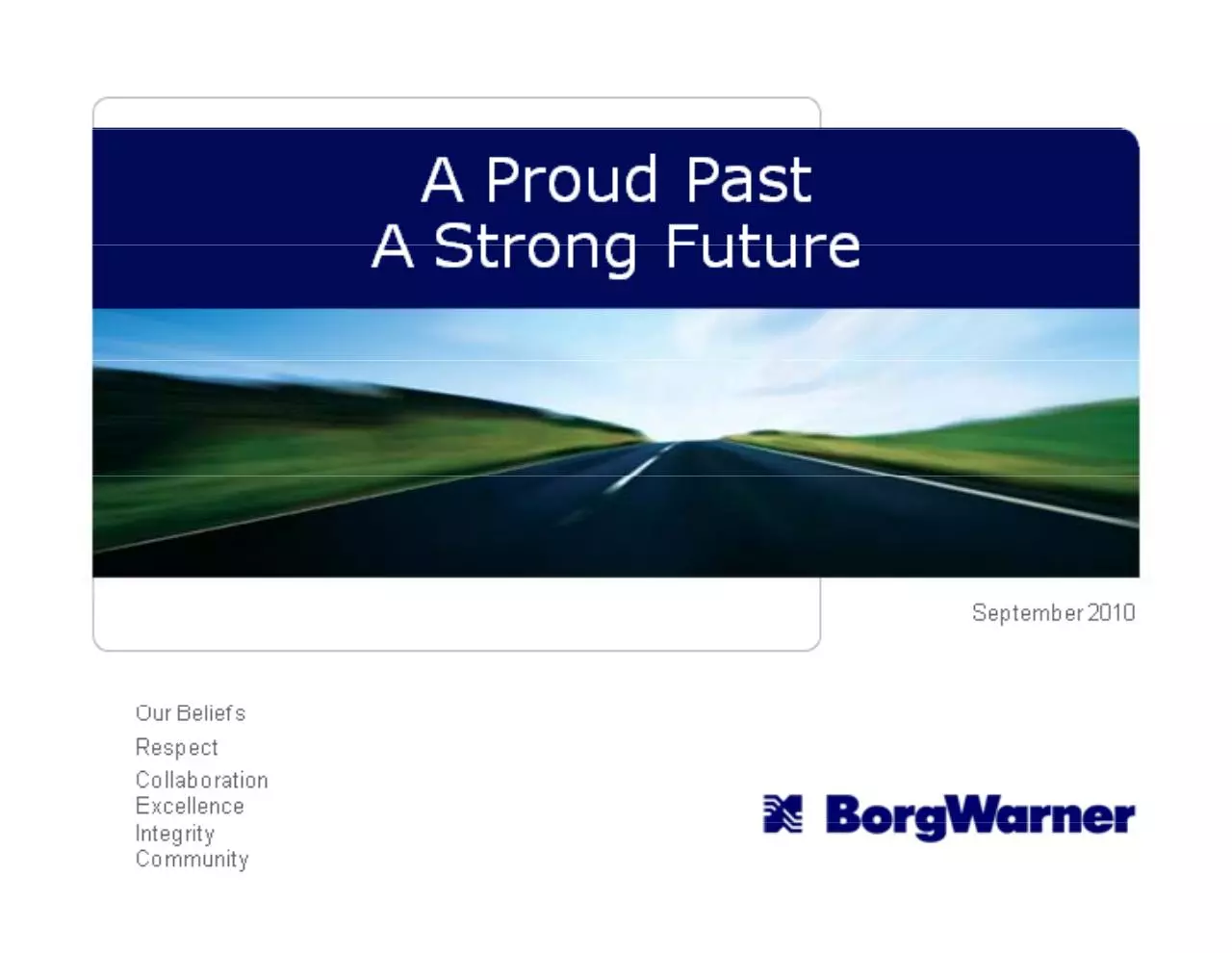 Page 1 of 36, BWA 10 3Q StrongFutureSlides2