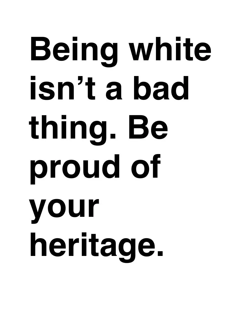 Page 1 of 1, Being white isn't a bad thing
