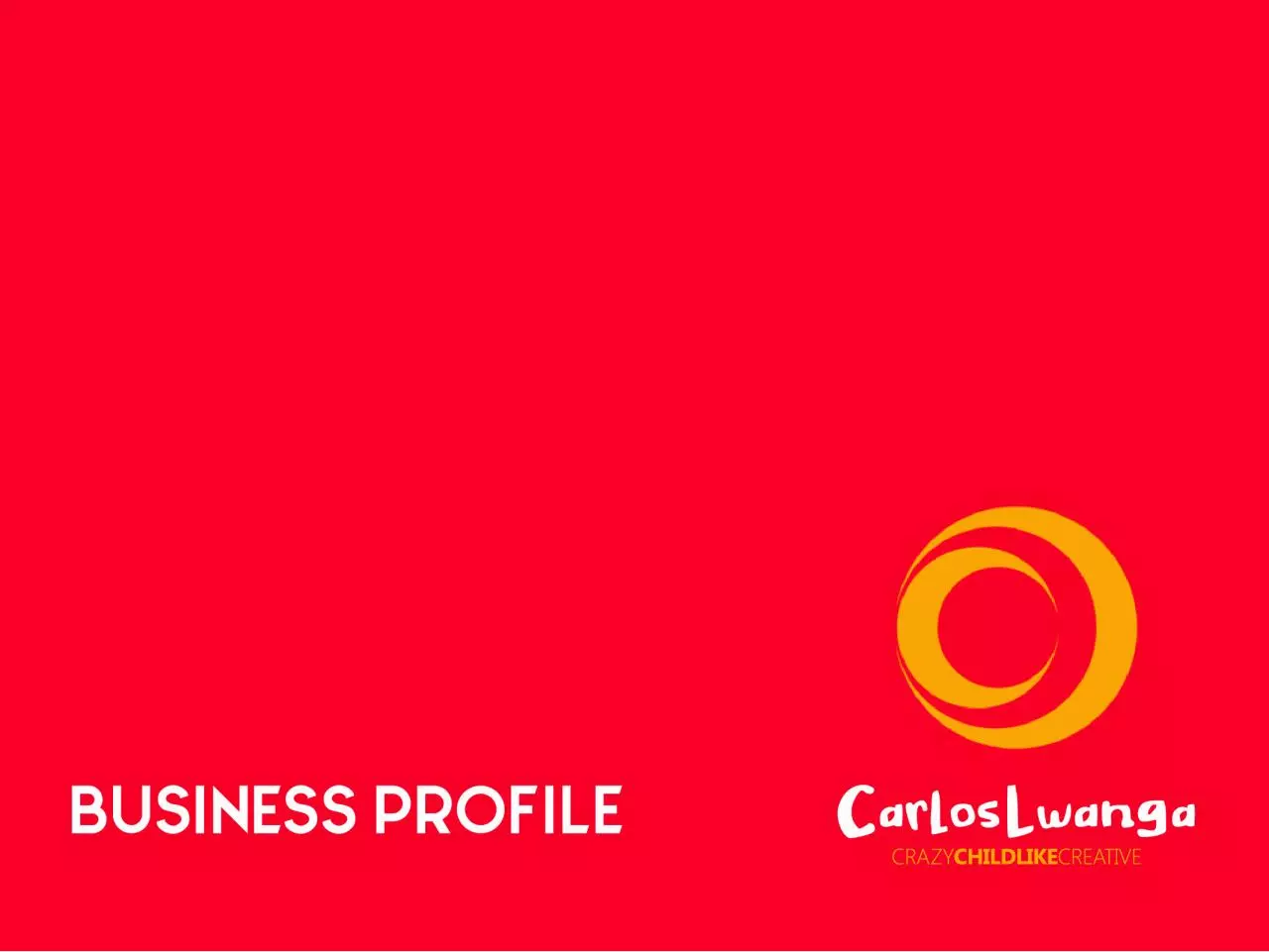 Page 1 of 7, Carlos Lwanga Creative Business Profile
