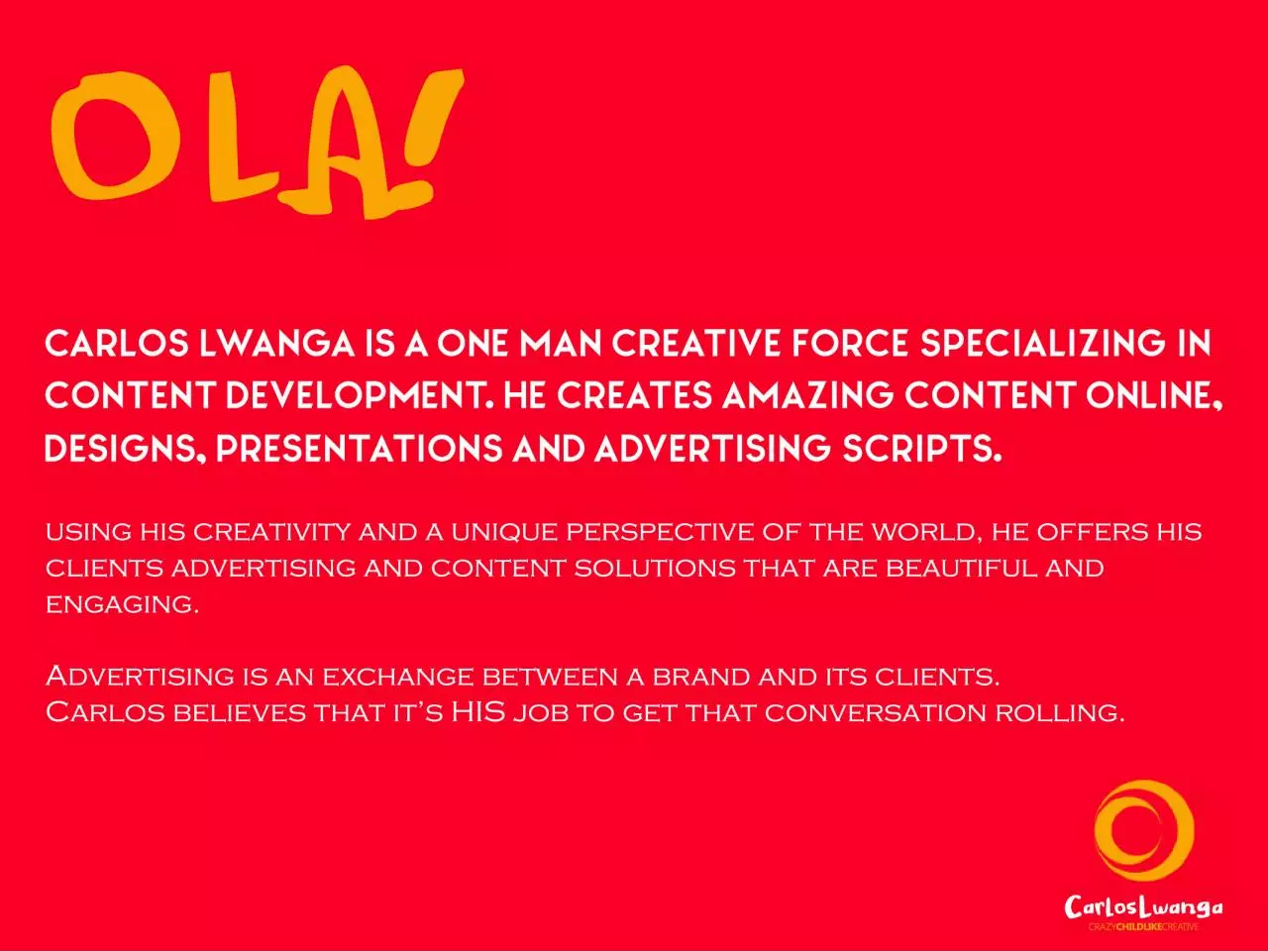 Page 3 of 7, Carlos Lwanga Creative Business Profile