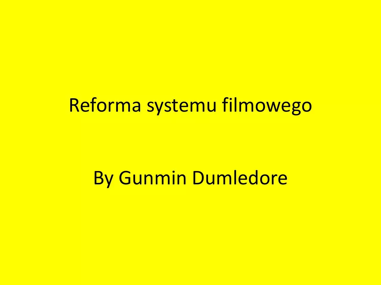 Page 1 of 72, Reforma systemu filmowego
