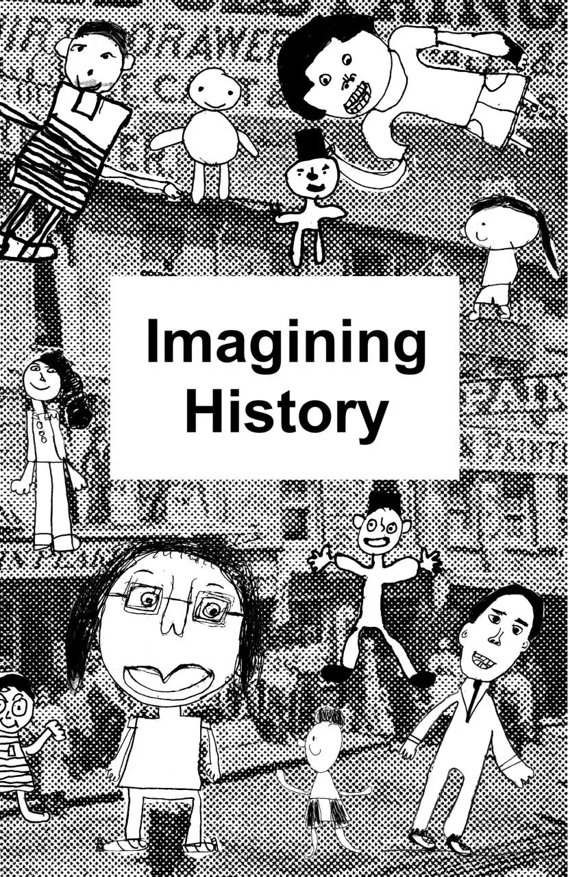 Page 1 of 57, Imagining History Zine
