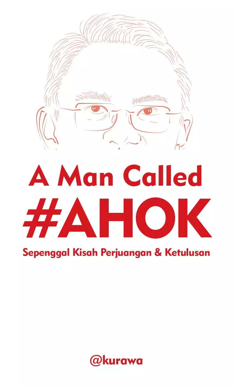 Page 1 of 114, A Man Called Ahok