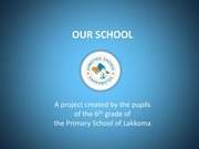 Page 1, OUR SCHOOL A PRESENTATION