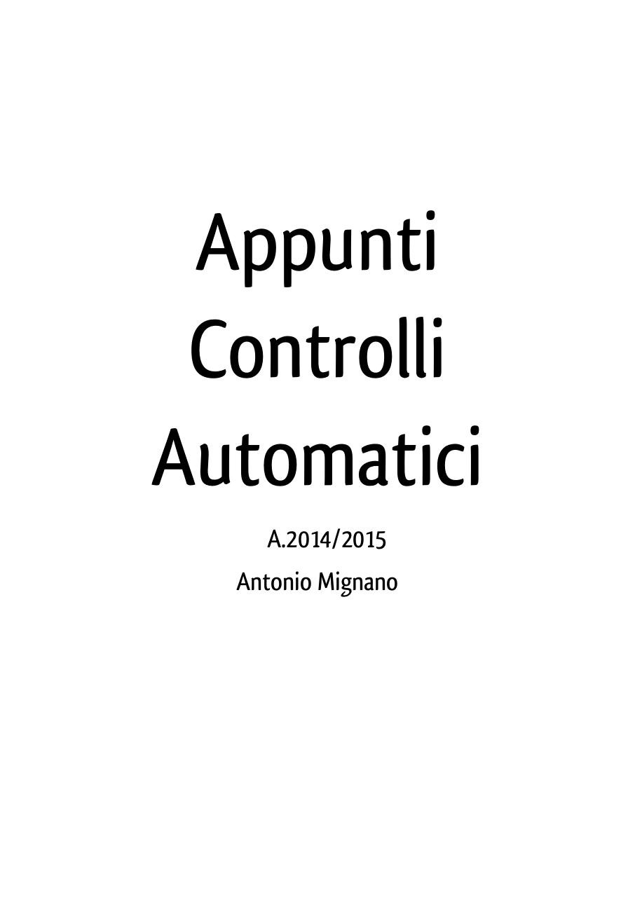 Appunti Controlli Automatici - Antonio Mignano.pdf - page 1/9