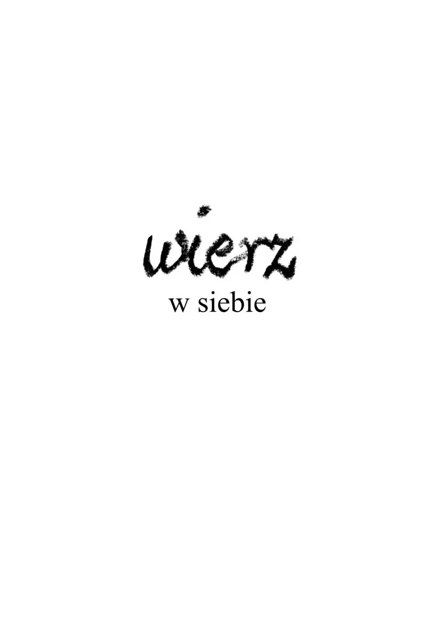 Page 1 of 1, wierz w siebie