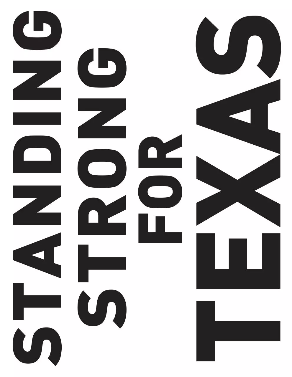 Page 1 of 1, Sign Standing Strong for TX vertical