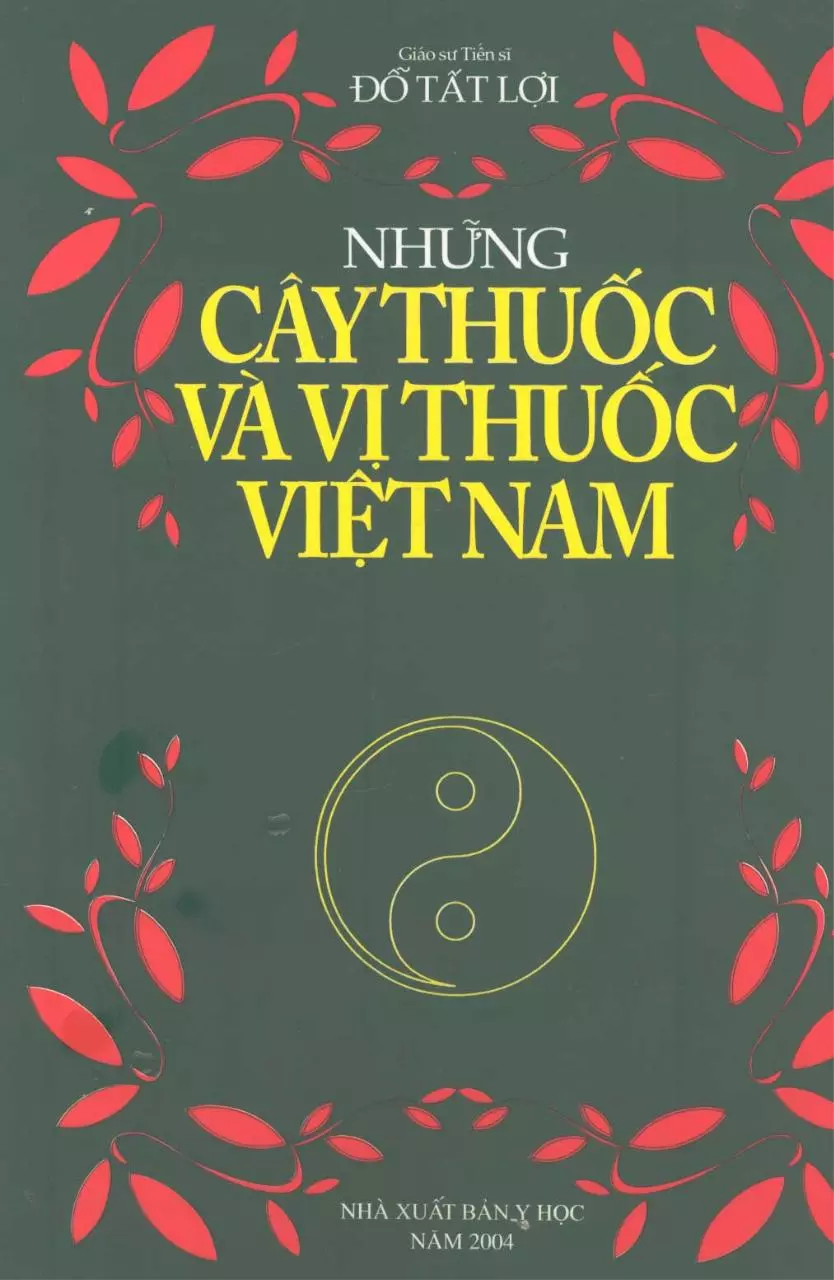 Page 1 of 1294, Cay thuoc va vi thuoc Viet Nam Do Tat Loi