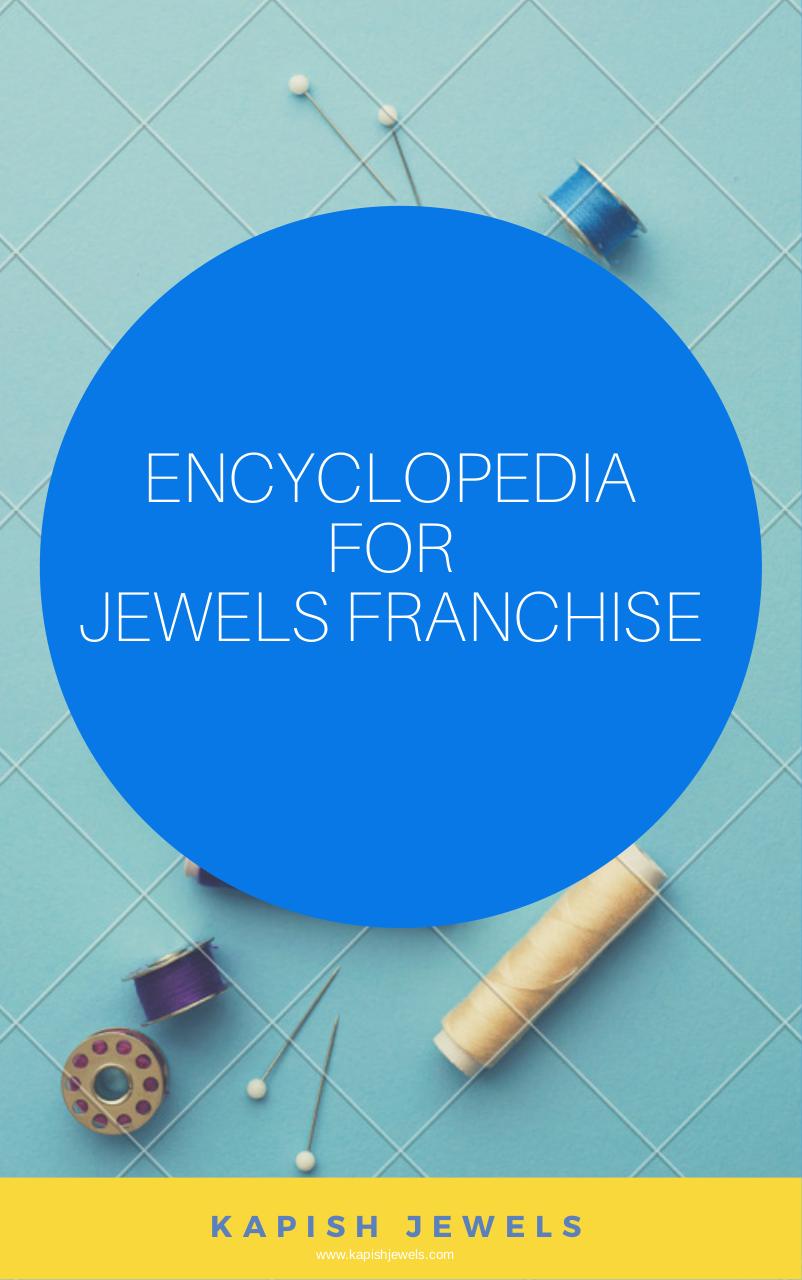 ENCYCLOPEDIA FOR JEWELS FRANCHISE.pdf - page 1/19