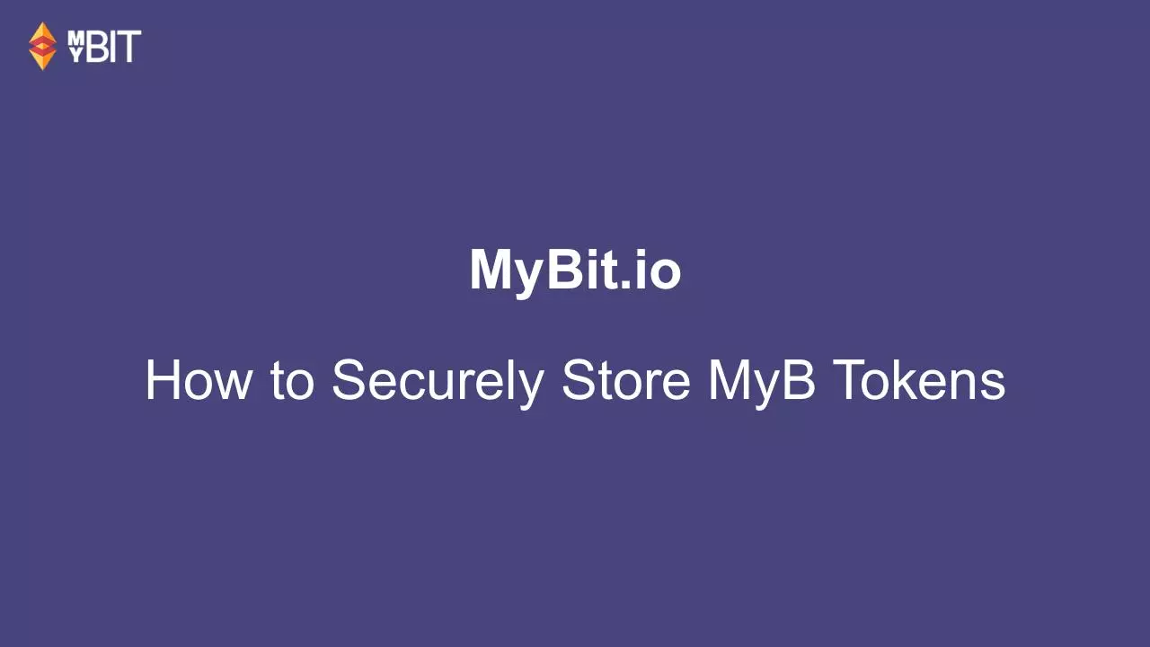 Page 1 of 11, How to Secure Store MyB Tokens V2