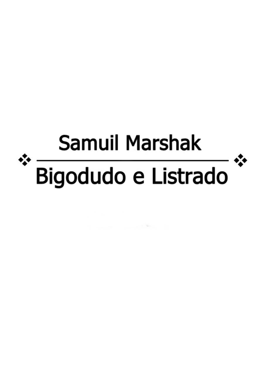 Samuil Marshak - Bigodudo e Listrado.pdf - page 4/18