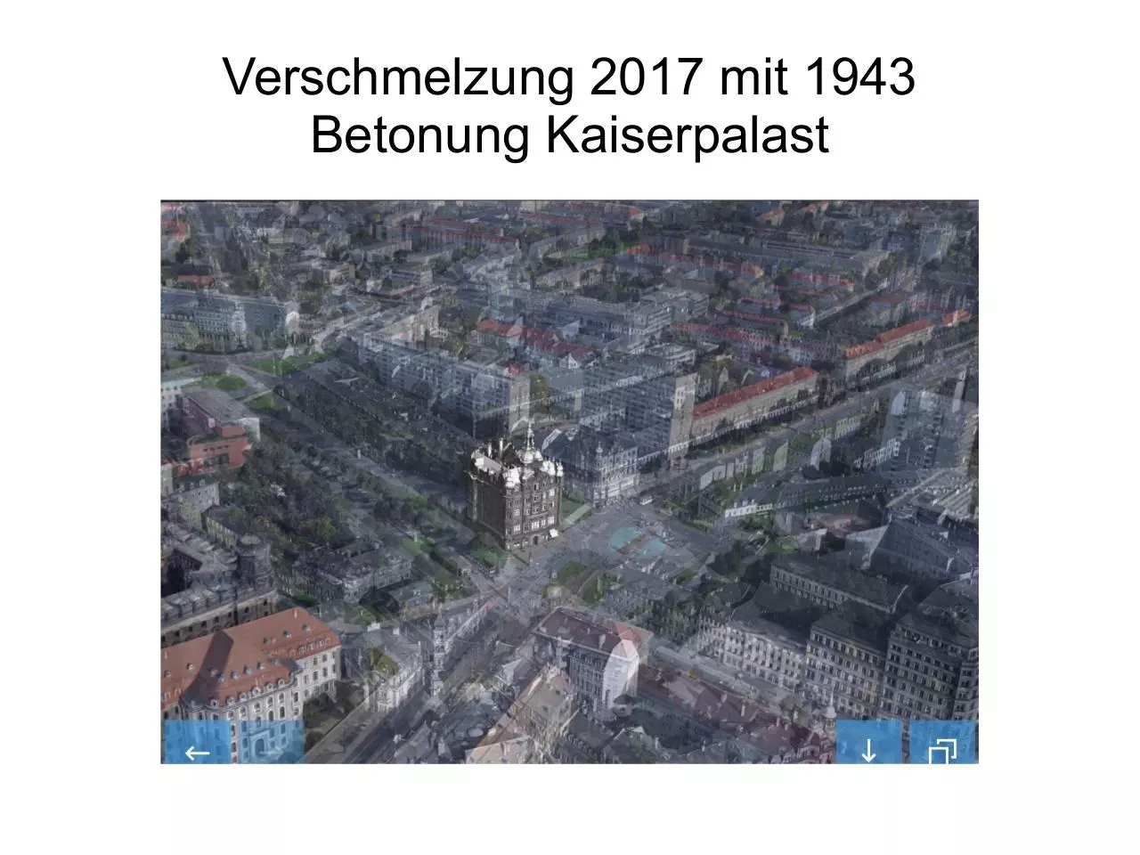 Page 3 of 10, Pirnaischer Platz 2017 und 1943