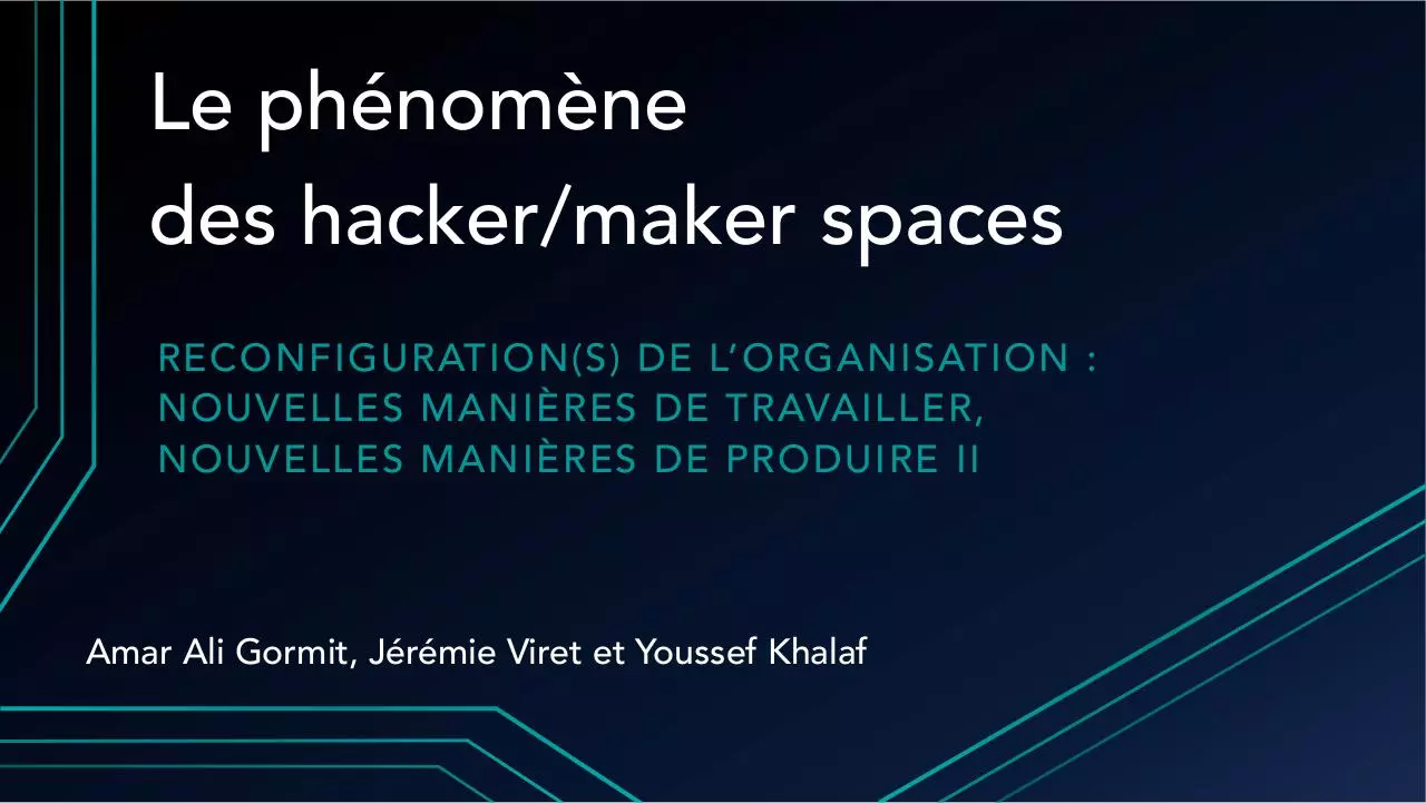 Page 1 of 22, Présentation Hacker & Maker Spaces