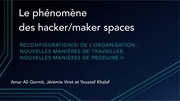 Page 1, Présentation Hacker & Maker Spaces