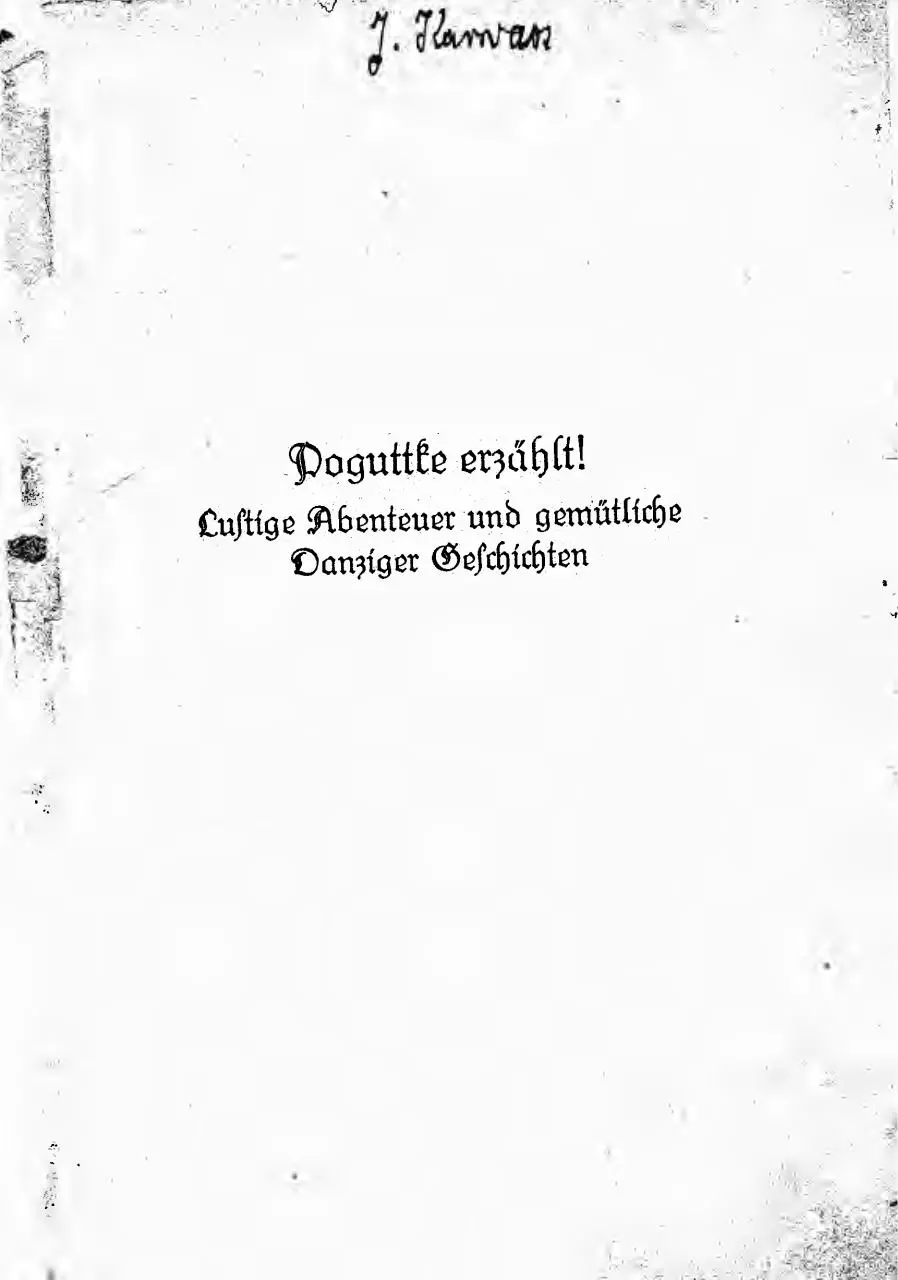 Page 1 of 127, Poguttke erzählt von Fritz Jaenicke 1935