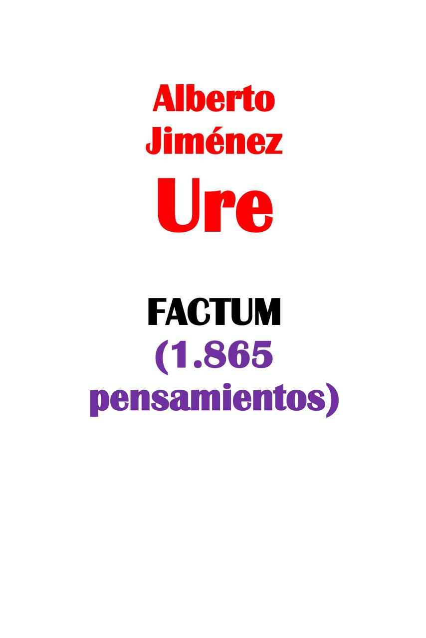 FACTUM (POR ALBERTO JIMÃ‰NEZ URE) 2018.pdf - page 3/390