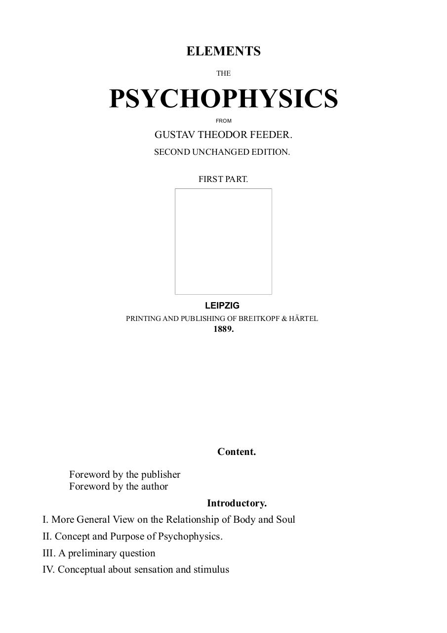 ELEMENTS the PSYCHOPHYSICS-01-English-Gustav Theodor Fechner.pdf - page 1/252
