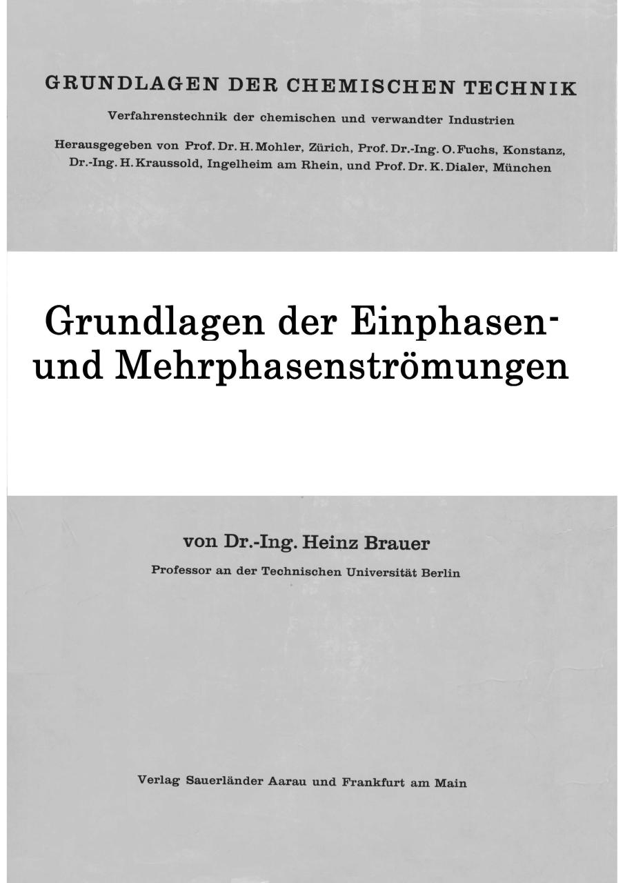 Heinz Brauer. Grundlagen der Einphasen- und MehrphasenstrÃ¶mungen.pdf - page 1/957