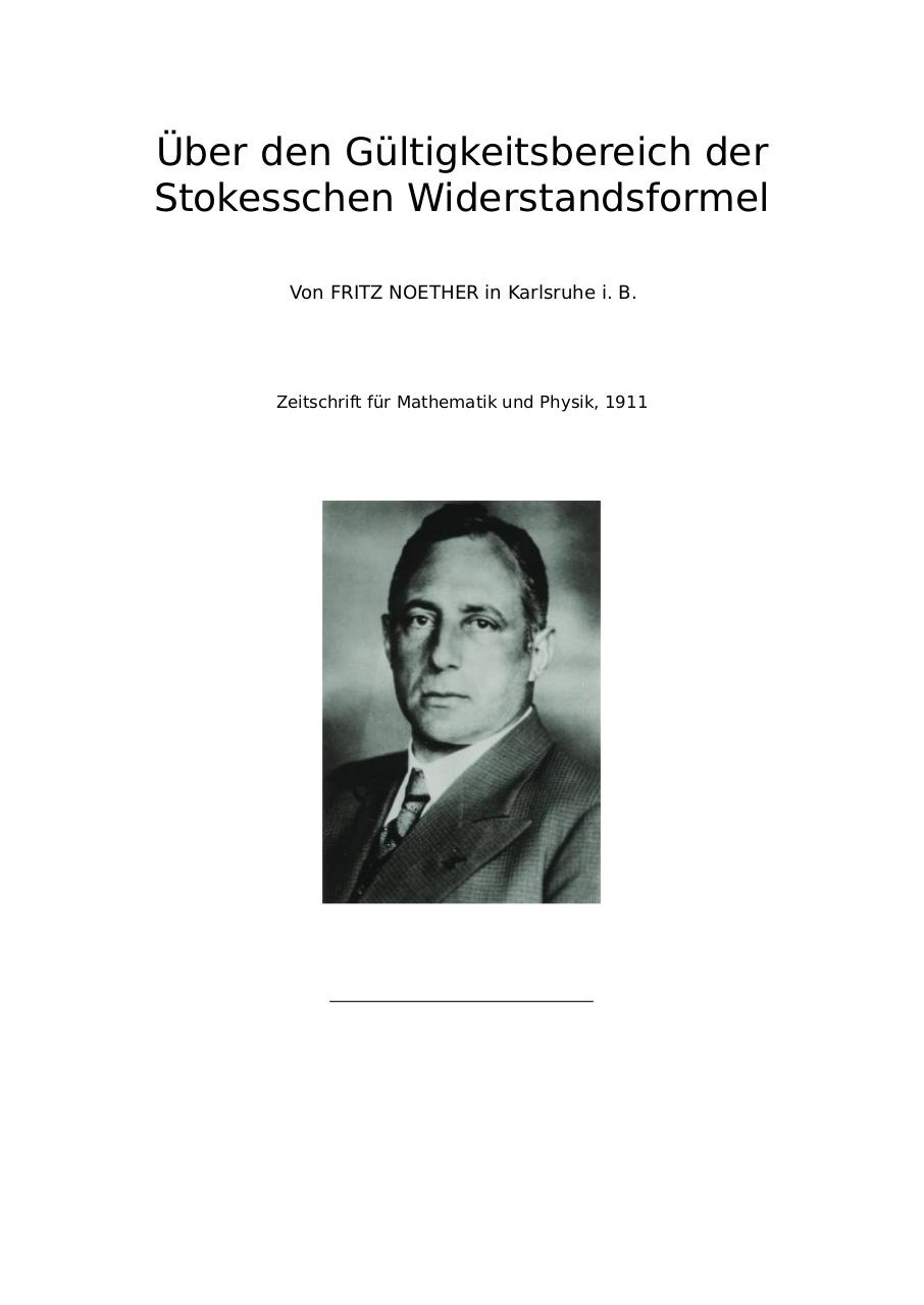 Fritz Noether. Ãœber den GÃ¼ltigkeitsbereich der Stokesschen Widerstandsformel.pdf - page 1/54