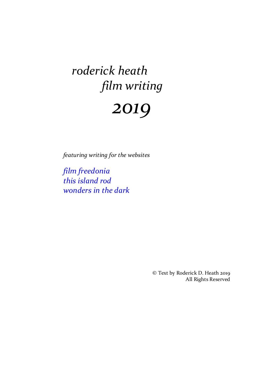 Roderick Heath 2019 Film Writing.pdf - page 1/809